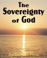 The Sovereignty of God [Bottom of the Hill Publishing, 2011]