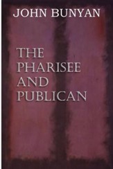 The Pharisee and Publican