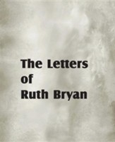 The Letters of Ruth Bryan