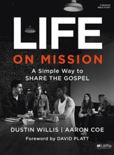 Life on Mission: A Simple Way to Share the Gospel - Bible Study Book