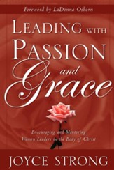 Leading With Passion and Grace