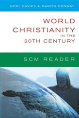World Christianity in the 20th Century: A Reader