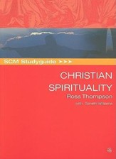 SCM Studyguide to Christian Spirituality