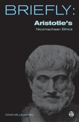 Aristotle's Nicomachean Ethics: Books I-III, VI and X