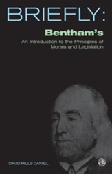 Briefly: Bentham's An Introduction to The Principles of Morals and Legislation