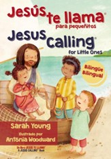 JesUS te llama para pequenitos - Bilingue; Jesus Calling for Little ONes - Bilingual