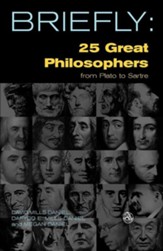 25 Great Philosophers from Plato to Sartre: SCM Briefly
