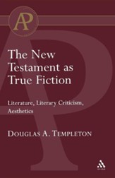The New Testament as True Fiction