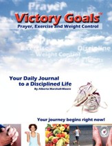 Victory Goalst Prayer, Exercise and Weight Control