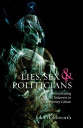 Lies, Sex and Politicians: Communicating the Old Testament in Contemporary Culture