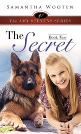 The Amy Stevens Series the Secret Book Two