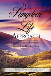 The Kingdom Life Approach
