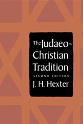 The Judaeo-Christian Tradition: Second Edition