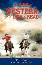 The Kind of Western I'd Like to Read  - Part One