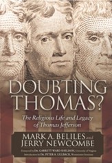 Doubting Thomas: The Religious Life  and Legacy of Thomas Jefferson