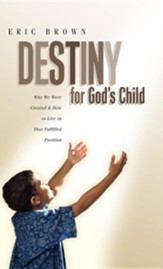 Destiny for God's Child