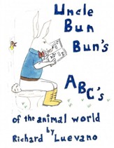 Uncle Bun Bun's ABC's of the Animal World