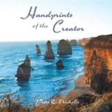 Handprints of the Creator: A  Selection of Verses & Photos for Your Encouragement, Paper