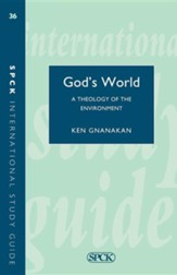 God's World: A Theology of the Environment