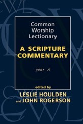 Common Worship Lectionary - A Scripture Commentary Year a