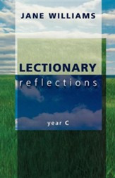 Lectionary Reflections - Year C
