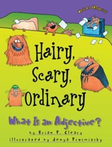 Hairy, Scary, Ordinary: What Is an Adjective?
