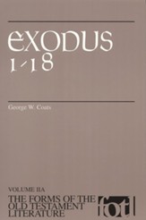 Exodus 1-18: The Forms of the Old Testament Literature (FOTL)
