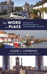 The Word in Place: Reading the New Testament in Contemporary Contexts