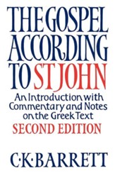 The Gospel According to St John: An Introduction with Commentary and Notes on the Greek Text