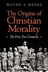 The Origins of Christian Morality