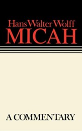 Micah: Continental Commentary Series [CCS]