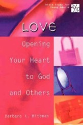 20/30 Bible Study for Young Adults Love: Opening Your Heart to God and Others