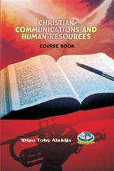 Christian Communications and Human Resources: A Collection of Christian Resource Materials
