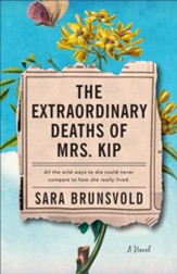 Extraordinary Deaths of Mrs. Kip