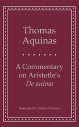 A Commentary on Aristotle's De Anima