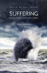 Suffering: Christian Reflections on the Buddhist Dukkha