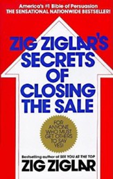 Zig Ziglar's Secrets of Closing the Sale pp