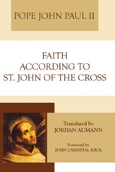 Faith According to St. John of the Cross
