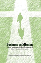 Business As Mission: From Impoverished to Empowered