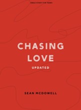 Chasing Love - Teen Bible Study Book