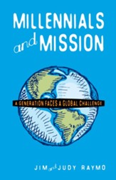 Millennials and Mission*: A Generation Faces a Global Challenge