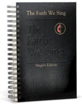 The Faith We Sing Singers Edition
