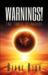 Warnings! End Times Scenarios