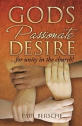 God's Passionate Desire... for Unity in the Church!