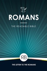 The Readable Bible: Romans