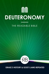 The Readable Bible: Deuteronomy