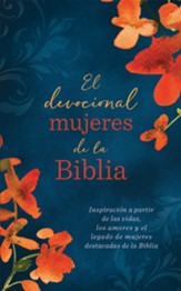 El devocional mujeres de la Biblia  (Women of the Bible Devotional, Spanish)