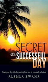 Secret for a Successful Day