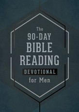 The 90-Day Bible Reading Devotional for Men