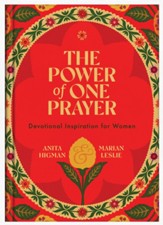 The Power of One Prayer: Devotional Inspiration for Women